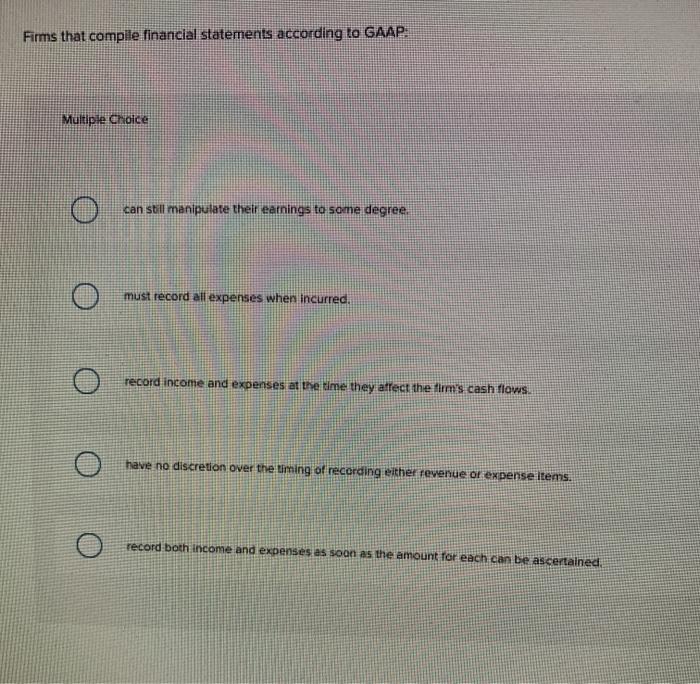 Firms that compile financial statements according to gaap:
